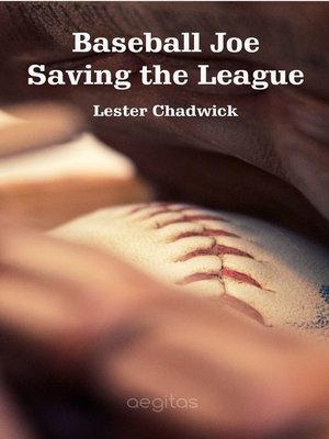cover image of Baseball Joe Saving the League
